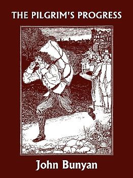 The Pilgrim's Progress (Yesterday's Classics)