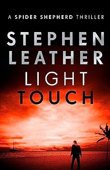 Light Touch (The Spider Shepherd Thrillers, Band 14)