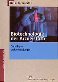 Biotechnologie der Arzneistoffe