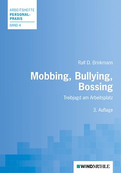 Mobbing, Bullying, Bossing