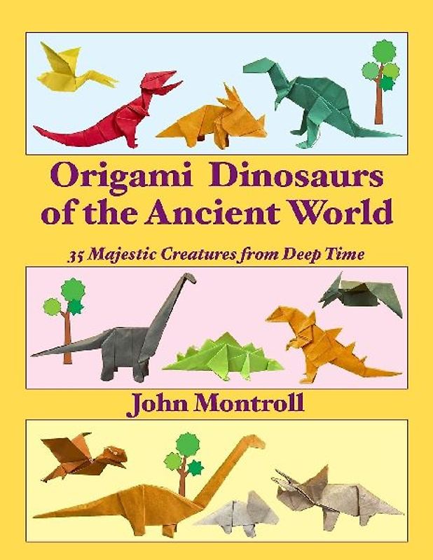 Origami Dinosaurs of the Ancient World