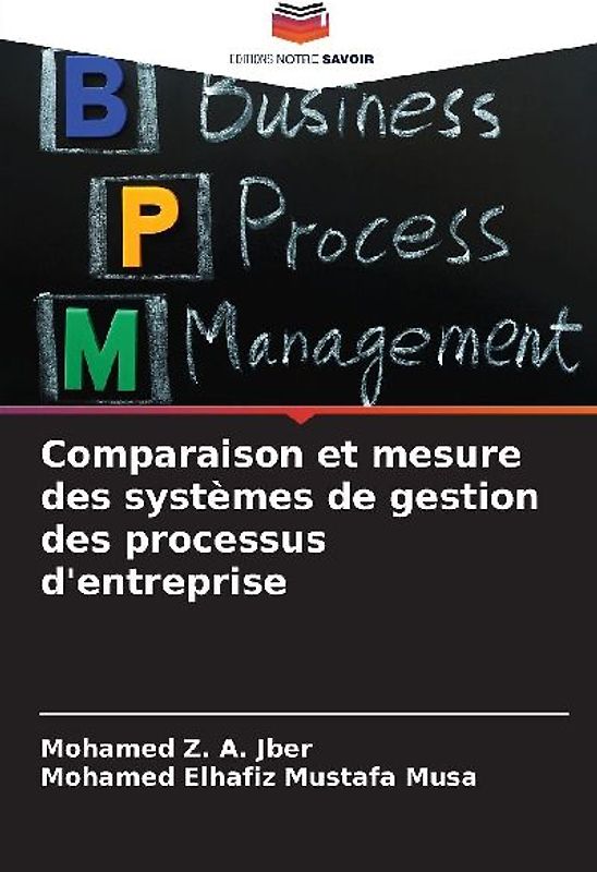 Comparaison et mesure des systèmes de gestion des processus d'entreprise