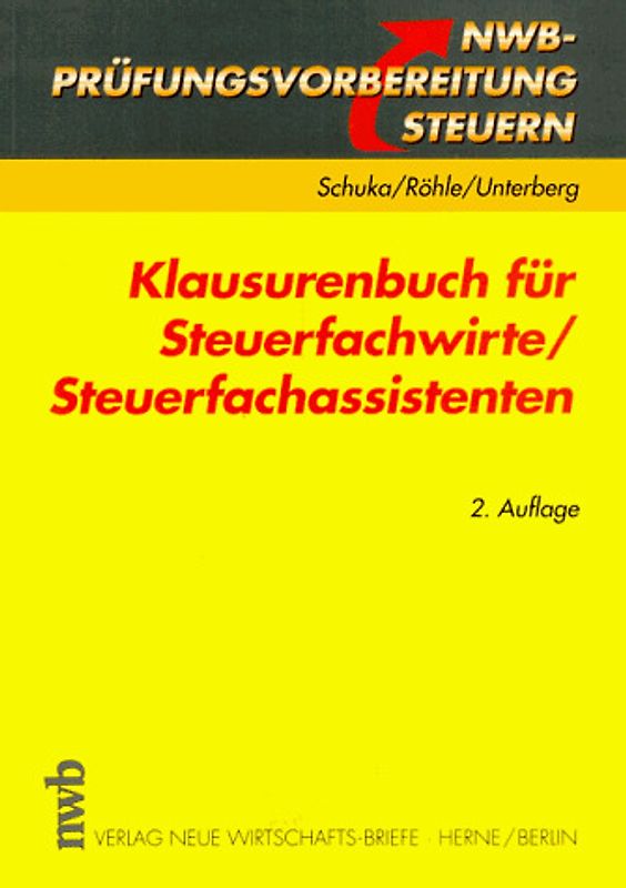 Klausurenbuch für Steuerfachwirte /Steuerfachassistenten