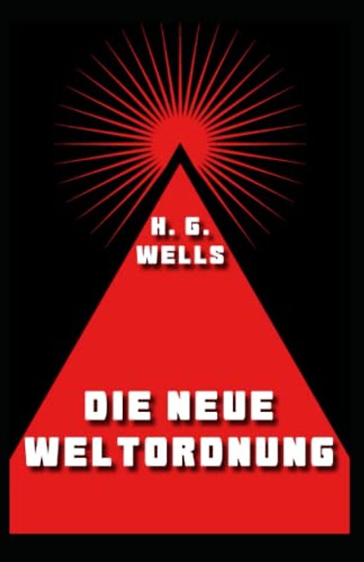 DIE NEUE WELTORDNUNG: Ob sie erreichbar ist, wie sie erreicht werden kann und wie eine Welt in Frieden aussehen muss