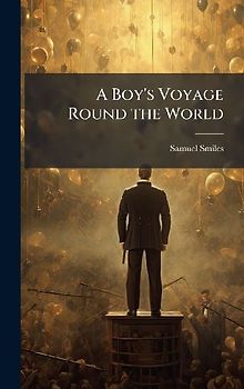 A Boy's Voyage Round the World