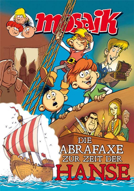 Die Abrafaxe zur Zeit der Hanse