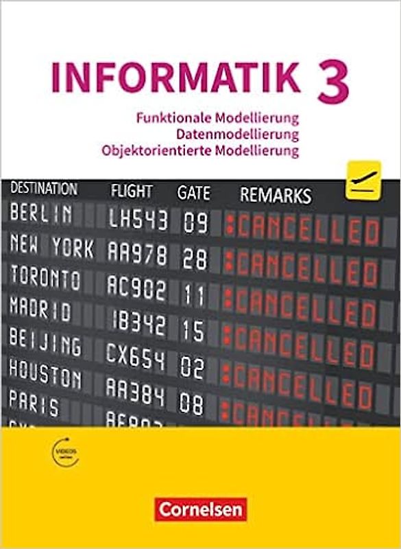 Informatik (Oldenbourg) - Gymnasium Bayern - Ausgabe 2017 - Band 3