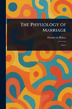 The Physiology of Marriage
