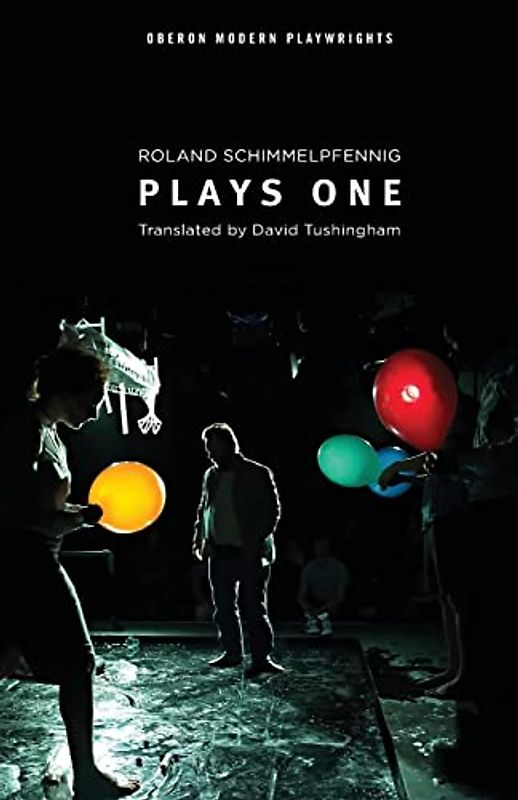 Schimmelpfennig: Plays One: The Animal Kingdom; Peggy Pickit Sees the Face of God; Idomeneus; The Four Points of the Compass (Oberon Modern Playwrights)