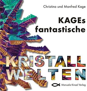 KAGEs fantastische Kristallwelten