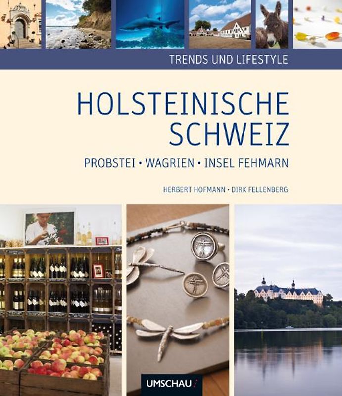 Trends und Lifestyle Holsteinische Schweiz