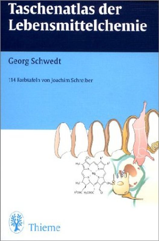 Taschenatlas der Lebensmittelchemie