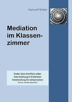 Mediation im Klassenzimmer