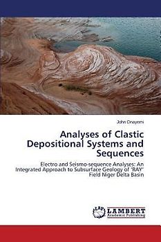Analyses of Clastic Depositional Systems and Sequences