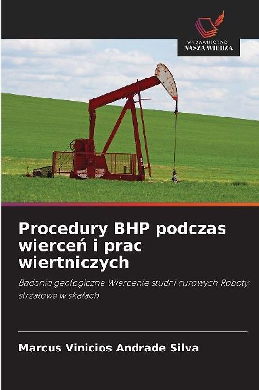 Procedury BHP podczas wierce¿ i prac wiertniczych