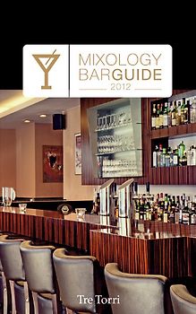 Mixology Bar Guide 2012