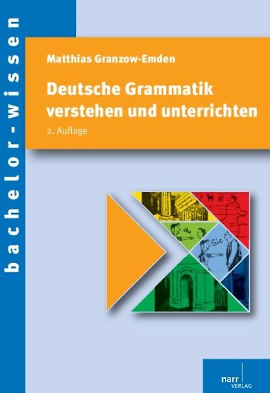 Deutsche Grammatik verstehen und unterrichten