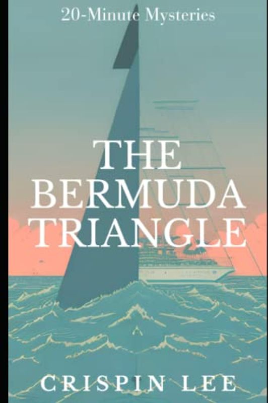 The Bermuda Triangle (20-Minute Mysteries)