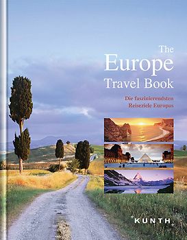 KUNTH Bildband The Europe Travel Book