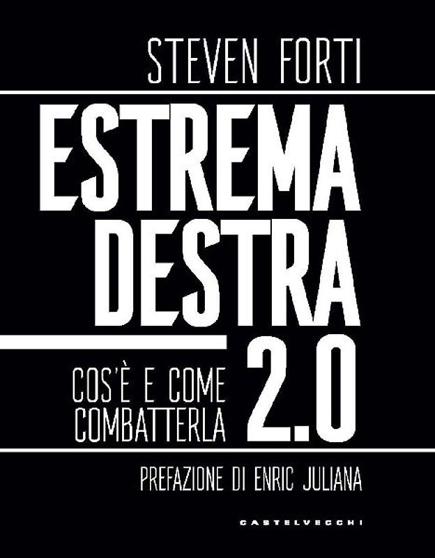 Estrema destra 2.0. Cos'è e come combatterla