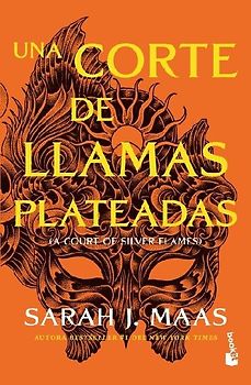 Una Corte de Llamas Plateadas / A Court of Silver Flames