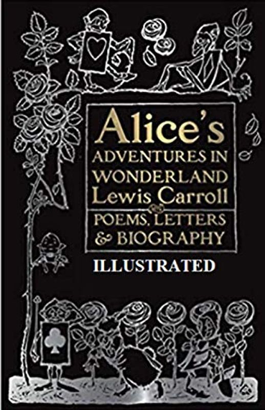 Alice's Adventures in Wonderland Illustrated