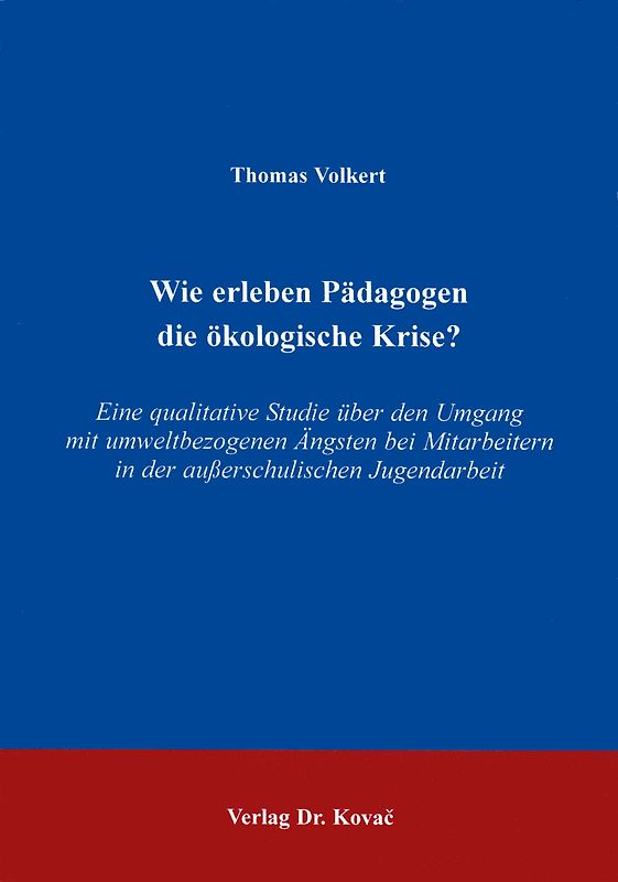 Wie erleben Pädagogen die ökologische Krise?