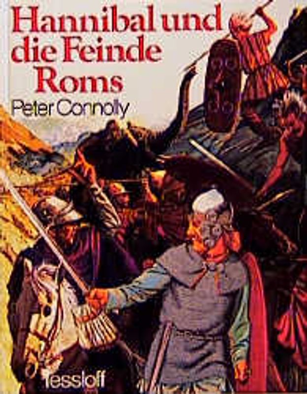 Hannibal und die Feinde Roms