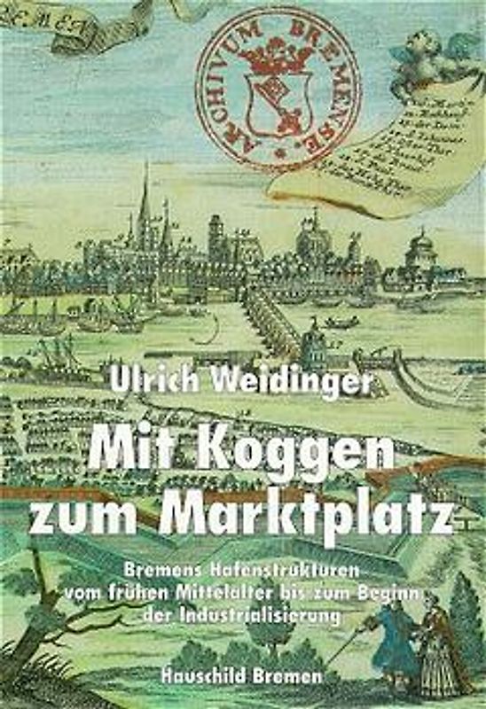 Mit Koggen zum Marktplatz