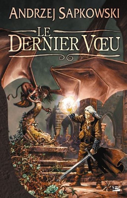 La saga du sorceleur, Histoires courtes tome 2 : Le Dernier Voeu