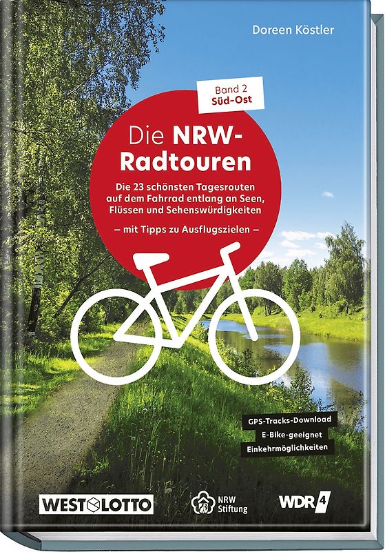 NRW-Radtouren – Band 2: Süd–Ost
