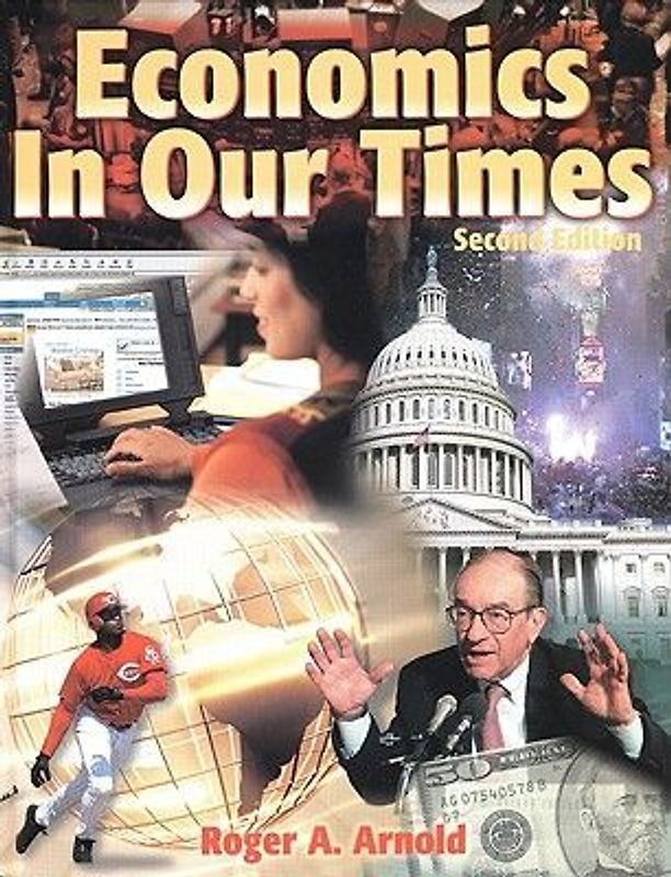 Economics in Our Times, Student Edition