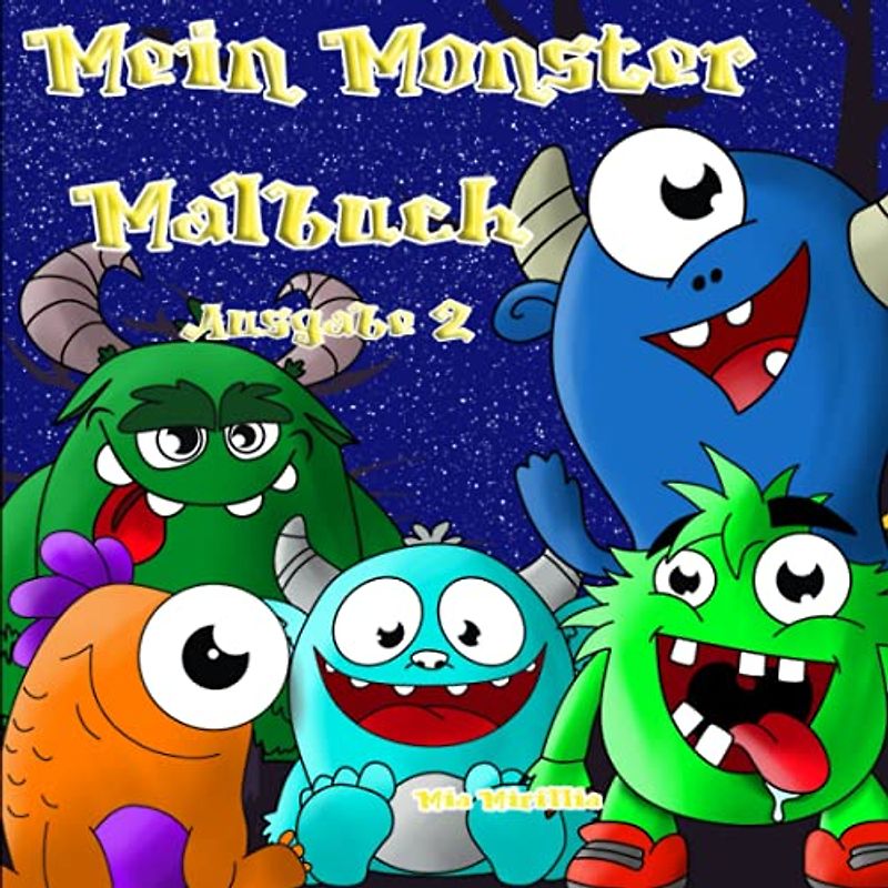 Mein Monster Malbuch: Zähme die Monster - Ausmalbuch für Mädchen und Jungen ab 4 Jahren