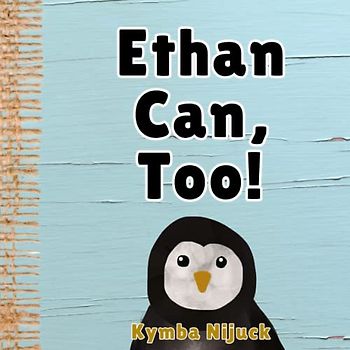 Ethan Can, Too!: In this PERSONALIZED, interactive ABC book for kids, Explore the Animal Kingdom with Fun Facts & Engaging Activities. Learn the ABCs ... Learners! (Ethan's Personalized Library)