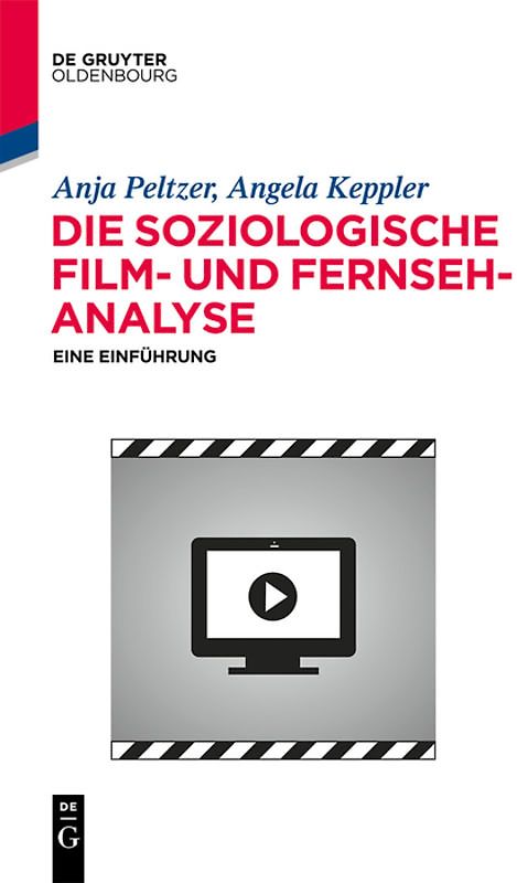Die soziologische Film- und Fernsehanalyse
