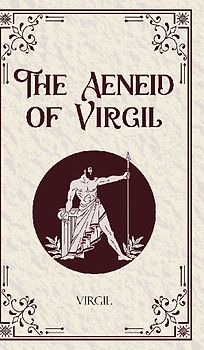 The Aeneid of Virgil