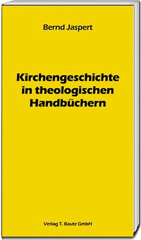 Kirchengeschichte in theologischen Handbüchern