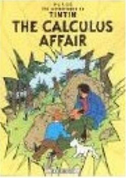 Calculus Affair (Adventures of Tintin) - Herge