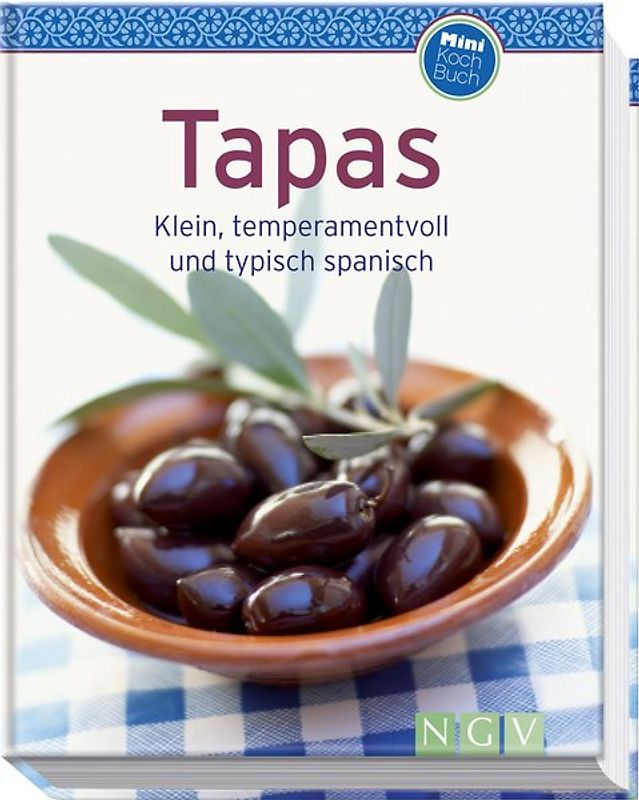 Tapas - Klein, temperamentvoll und typisch spanisch