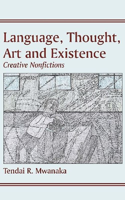 Language, Thought, Art & Existence