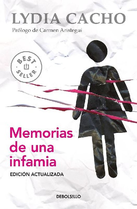 Memorias de Una Infamia / Memoirs of an Infamy