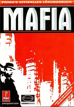 Mafia - Prima's offizielles Lösungsbuch. La Cosa Nostra