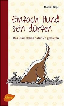 Einfach Hund sein dürfen
