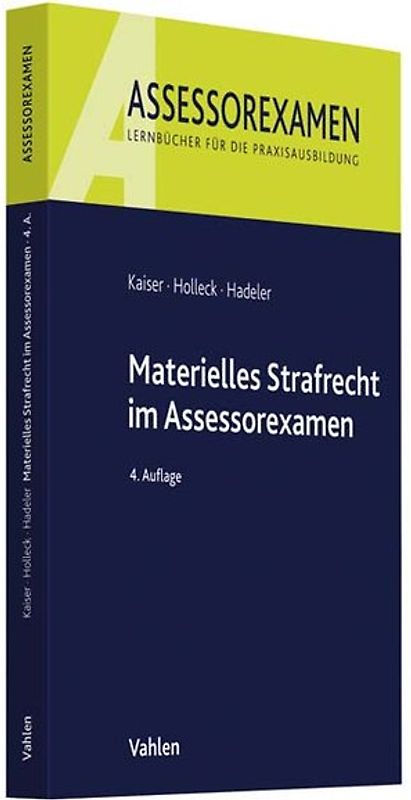 Materielles Strafrecht im Assessorexamen