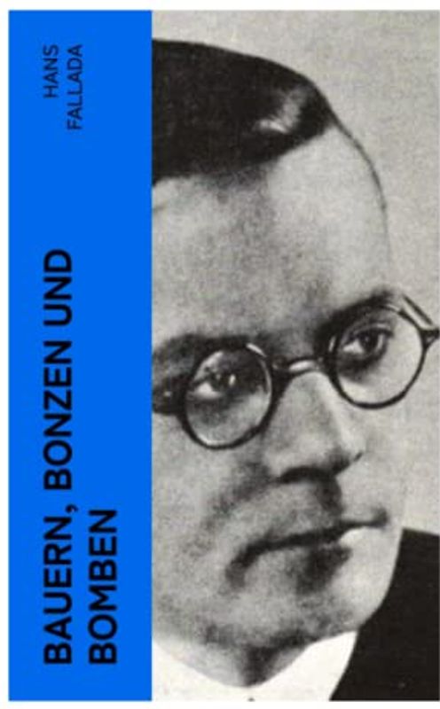 Bauern, Bonzen und Bomben