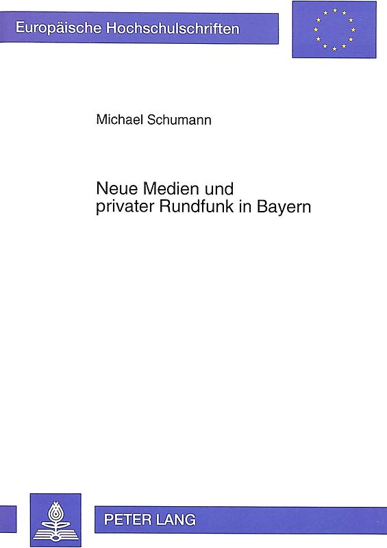 Neue Medien und privater Rundfunk in Bayern