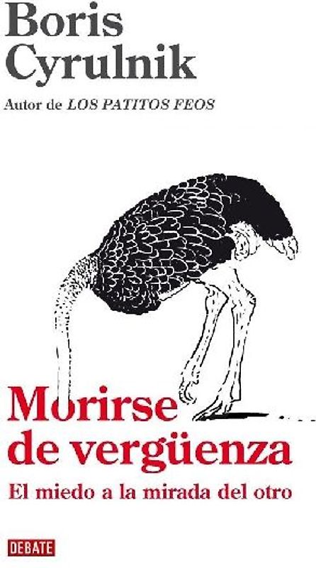 Morirse de vergüenza : el miedo a la mirada del otro