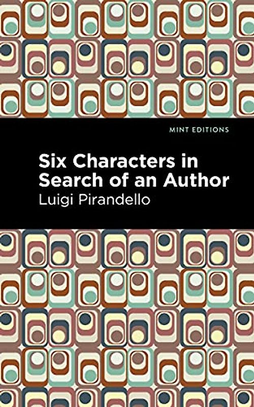 Six Characters in Search of an Author