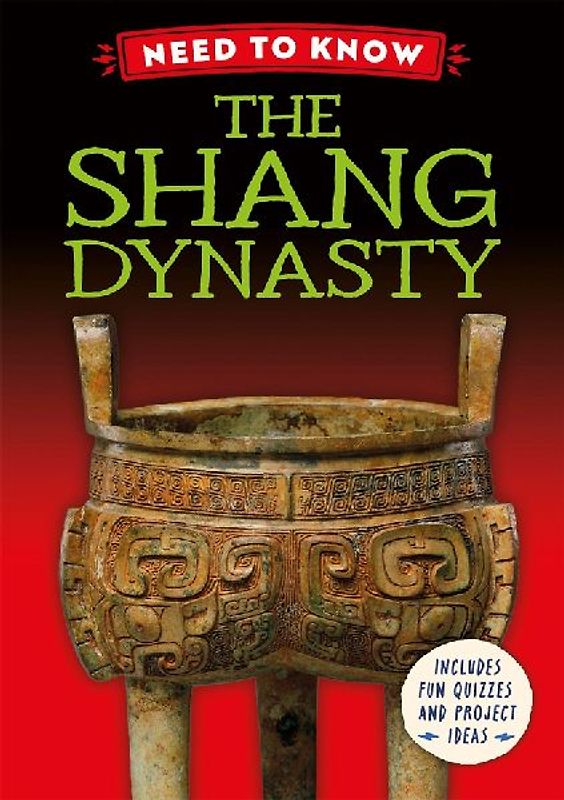 Need to Know: Shang Dynasty