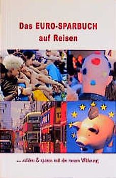 Das Euro-Sparbuch auf Reisen